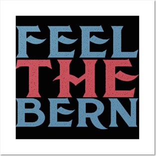 Feel the Bern Posters and Art